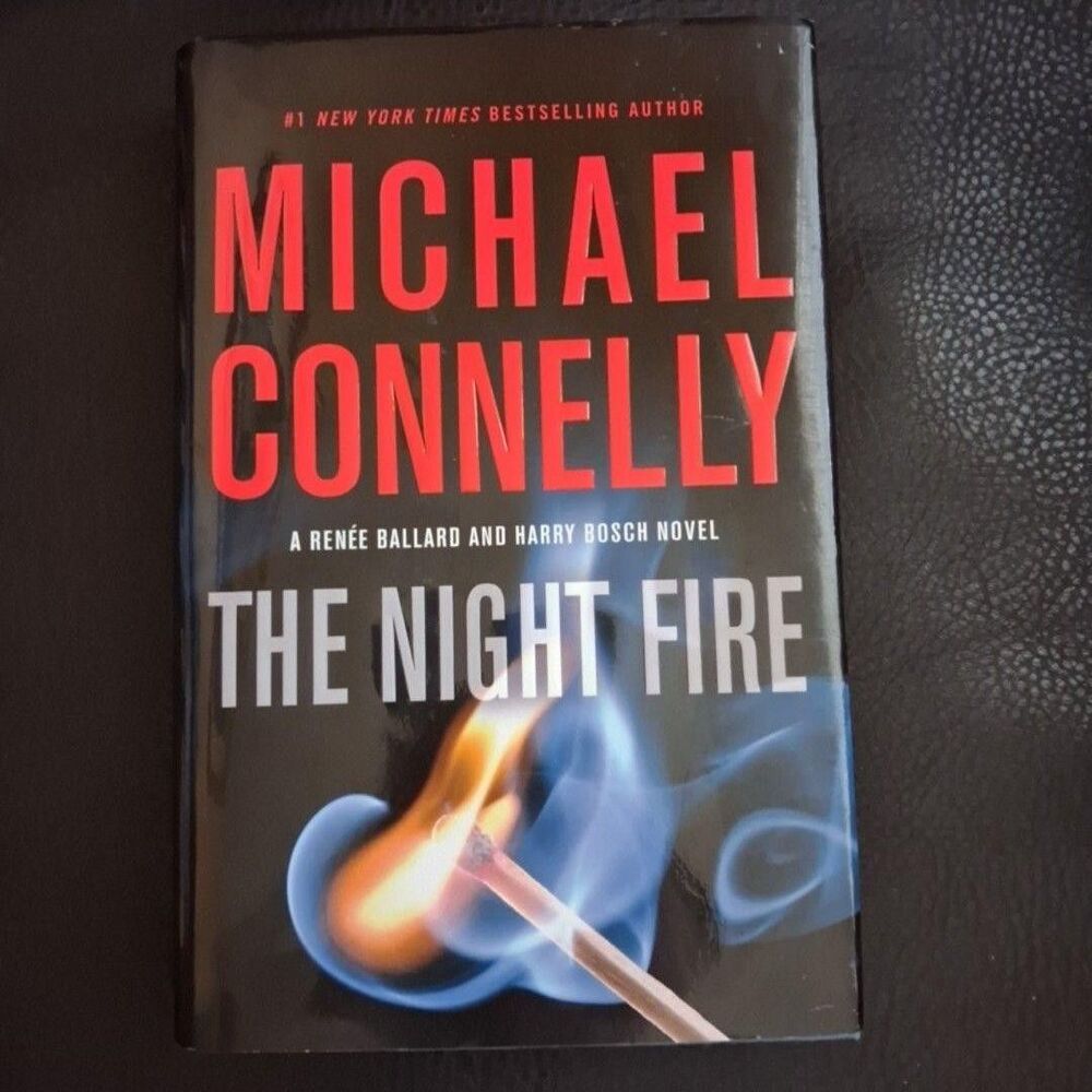 The Night Fire Michael Connelly HC DJ Little Brown Renee Ballard Bosch Mystery